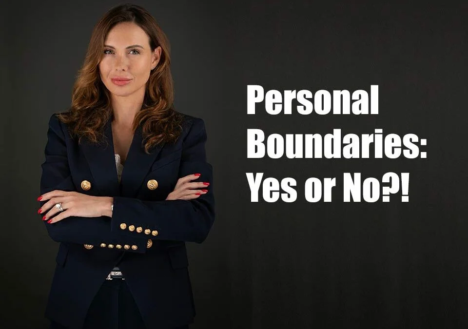 Personal Boundaries: Yes or No?!