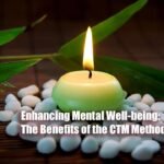 Enhancing Mental Well-being: The Benefits of the CTM Method
